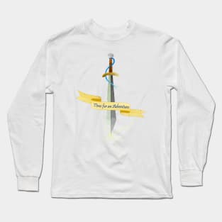 Time for an adventure Long Sleeve T-Shirt